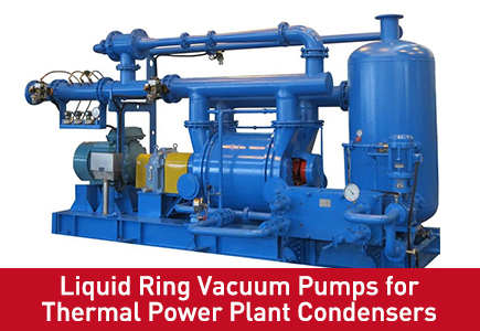 Liquid Ring Vacuum Pumps for Thermal Power Plant Condensers.jpg